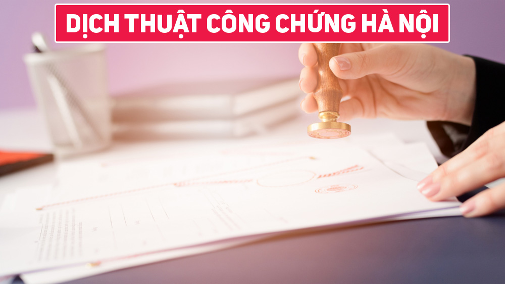 dịch thuật công chứng Hà Nội